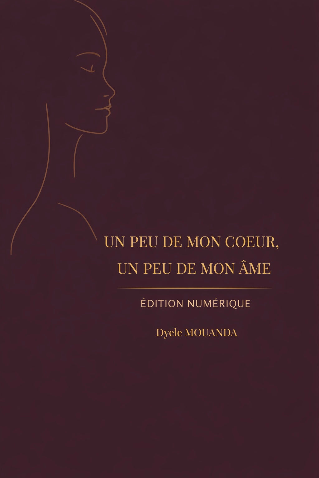 Un peu de mon coeur, Un peu de mon âme (E-Book)