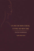 Un peu de mon coeur, Un peu de mon âme (E-Book)